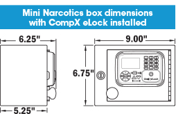 Dimensions of the MINI NARC box: 9.00 inches wide, 6.75 inches tall, 6.25 inches deep including the eLock mounted on front, 5.25 inches deep not counting the eLock mounted on the front